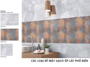 các loại bề mặt gạch ốp lát phổ biến trên thi trường